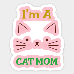 I'm a cat mom Sticker